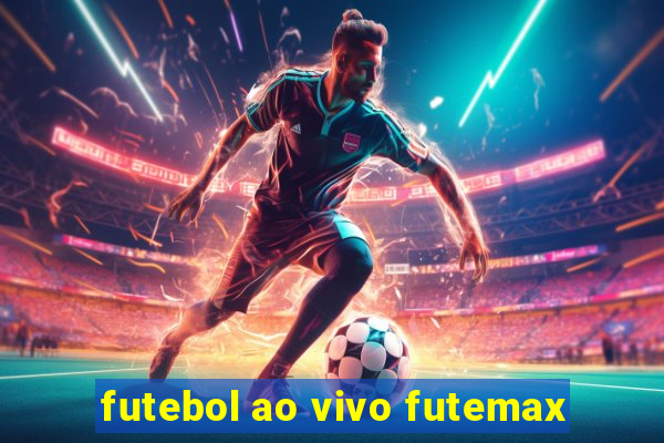 futebol ao vivo futemax